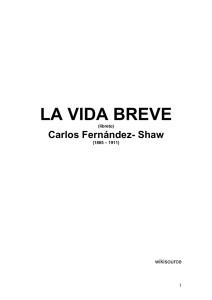 Fernandez-Shaw, Carlos, LA VIDA BREVE