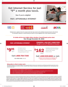 Get Internet Service for just $995 a month plus taxes. $995