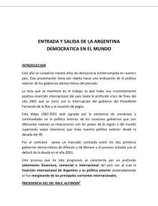 ENTRADA Y SALIDA DE LA ARGENTINA DEMOCRATICA EN EL