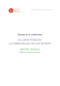 El arte público: la democracia de los museos Miguel Zugaza