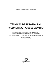 TÉCNICAS DE TERAPIA, PNL Y COACHING PARA EL CAMBIO