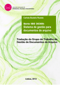 Série ISO 30300: Sistema de gestão para documentos de arquivo