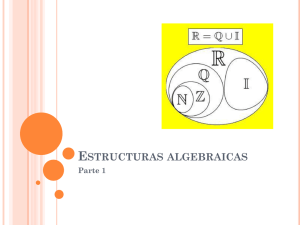 Estructuras Algebraicas parte 1