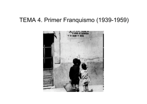 TEMA 4. Primer Franquismo (1939-1959)