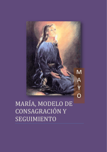 Mayo: María, modelo de consagración y seguimiento