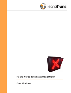 Flecha Verde-Cruz Roja 600 x 600 mm Especificaciones