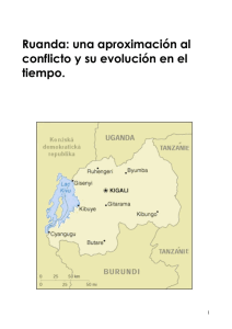 Ruanda: una aproximación al conflicto y su evolución en el tiempo.