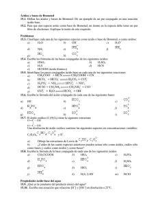 Ácidos y bases de Brønsted 15.1. Defina los ácidos y bases de