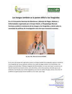 Gacetilla Resistencia a Fungicidas. Marcelo Carmona