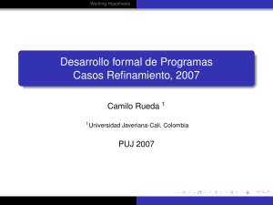 Desarrollo formal de Programas Casos Refinamiento, 2007