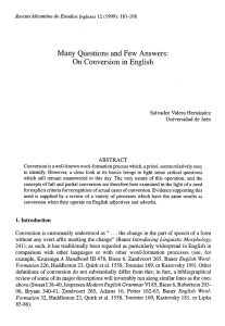 Many Questions and Few Answers: On Conversión in English
