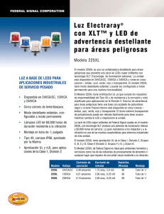 con XLT™ y LED de advertencia destellante para áreas peligrosas