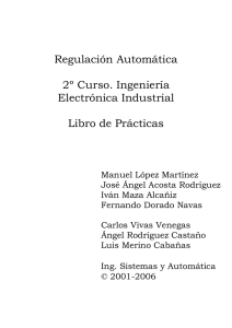 Regulación Automática 2º Curso. Ingeniería Electrónica Industrial