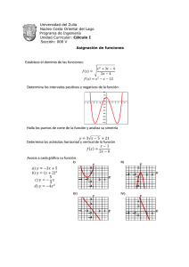 Determina los intervalos positivos y negativos de la función = − 1 2