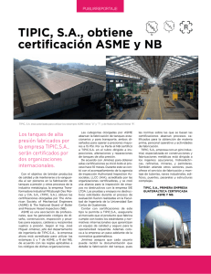 TIPIC, S.A., obtiene certificación ASME y NB