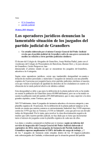 Los operadores jurídicos denuncian la lamentable situación de los