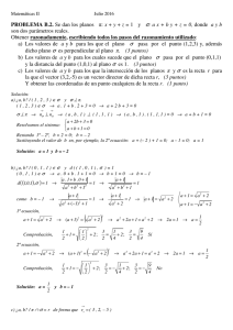 PROBLEMA B.2. Se dan los planos π: x + y + z = 1 y σ: a x + b y + z
