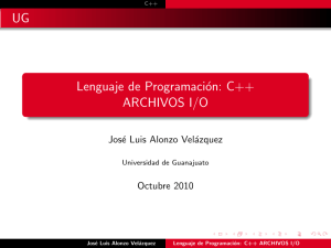 Lenguaje de Programación: C++ ARCHIVOS I/O