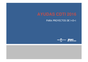 AYUDAS CDTI 2016 - Instituto de Fomento de la Región de Murcia