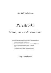 Perestroika - Moral, en vez de socialismo