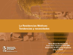 La Residencias Médicas: Tendencias y necesidades