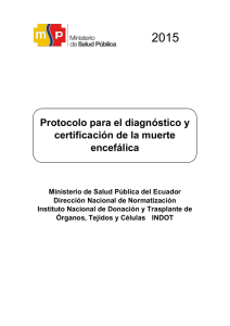 Protocolo para el diagnóstico y certificación de la muerte encefálica