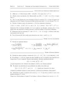 Hoja 6 Cálculo I. Primero de Ingenierıa Informática. Curso 2012