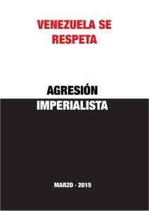 AGRESIÓN IMPERIALISTA VENEZUELA SE RESPETA