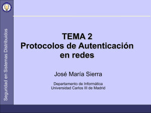 1 TEMA 2 Protocolos de Autenticación en redes