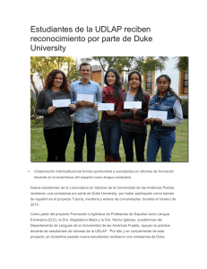 Estudiantes de la UDLAP reciben reconocimiento por parte de Duke