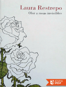 Olor a rosas invisibles