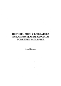 Historia, mito y literatura en las novelas de Gonzalo Torrente Ballester