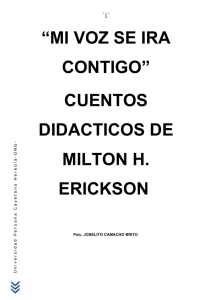 Cuentos Didácticos de Milton H. Erickson “Mi voz se irá contigo”