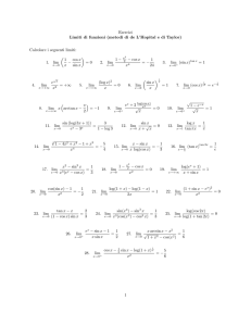 Esercizi Limiti di funzioni (metodi di de L`Hopital e di Taylor