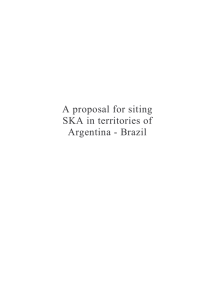 A proposal for siting SKA in territories of Argentina - Brazil