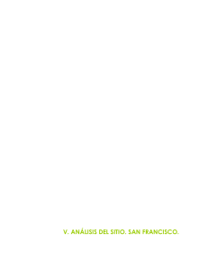 V. ANÁLISIS DEL SITIO. SAN FRANCISCO.