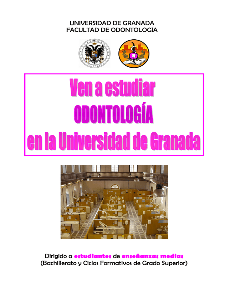 UNIVERSIDAD DE GRANADA FACULTAD DE ODONTOLOGÍA