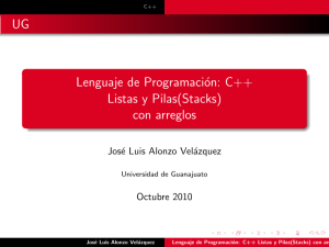 Lenguaje de Programación: C++ Listas y Pilas(Stacks) con