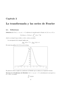 La transformada y las series de Fourier