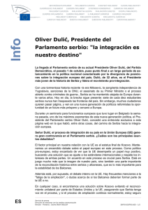 Oliver Dulić, Presidente del Parlamento serbio: "la integración es