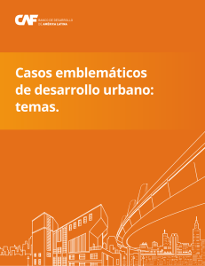 Casos emblemáticos de desarrollo urbano: temas. - Inicio