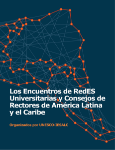 Los Encuentros de RedES Universitarias y - unesdoc