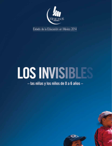 | LOS INVISIBLES | LAS NIñAS Y LOS NIñOS DE 0 A 6 AñOS EN