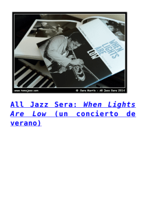 All Jazz Sera: >When Lights Are Low (un concierto