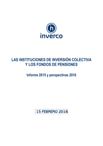 las instituciones de inversión colectiva y los fondos de pensiones