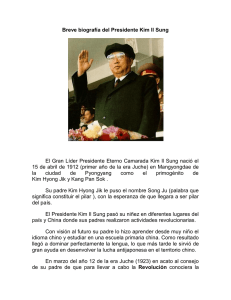 Breve biografía del Presidente Kim Il Sung El Gran