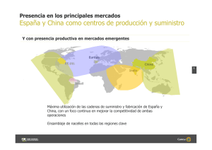 España y China como centros de producción y suministro