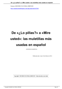 Lo pillas?» a «Mire usted»: las muletillas más usadas en español