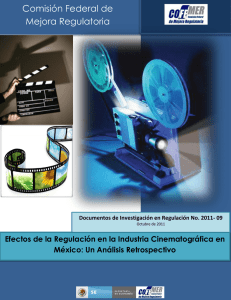 Efectos de la Regulación en la Industria Cinematográfica en México