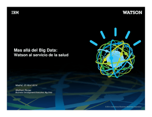 Descargar Mas allá del Big Data: Watson al servicio de la salud.